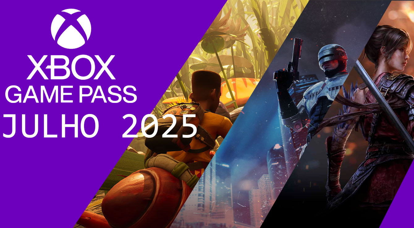 Xbox Game Pass julho 2025